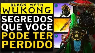 BLACK MYTH WUKONG - SEGREDOS QUE VOCE PODE TER PERDIDO!!!