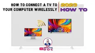 How to Connect a TV to your Computer Wirelessly 2023 How To