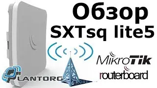 Обзор  5GHz Wi-Fi точки доступа MikroTik SXTsq lite5