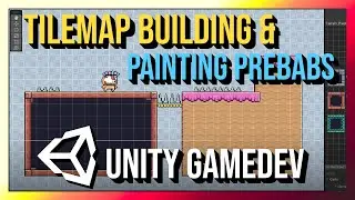 Building Tilemap Game Levels and Painting GameObjects ~ Unity 2D Gamedev Tutorial