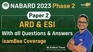 NABARD  Phase 2 2023 || NABARD  Phase 2 Exam Analysis || Paper 2 ARD & ESI || By Kailash Sir