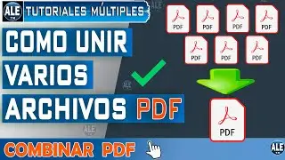 Como Unir Varios Documentos PDF En Uno Solo