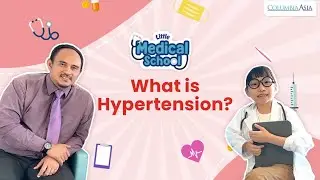 Little Medical School: What is Hypertension?