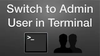 How to Switch to an Admin User in Terminal to Run Sudo Commands on a Mac