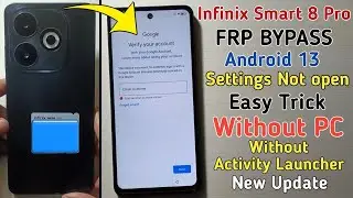 Infinix Smart 8 Pro Frp Bypass Android 13 | infinix (X6525b) Google Account Bypass Without PC