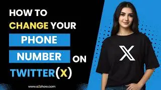 How to Change Your Phone Number on Twitter (X) on Desktop