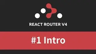 React Router v4 Tutorial - #1 Intro