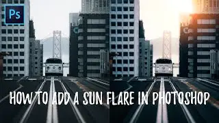 How to Add a Sun Flare in Photoshop FAST