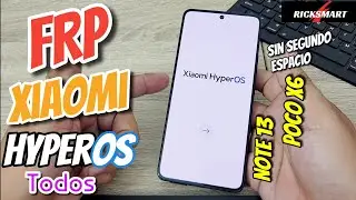 ¡FRP! Como Eliminar cuenta Google Xiaomi HyperOS android 14 Note 13 POCO Redmi 13c Bypass