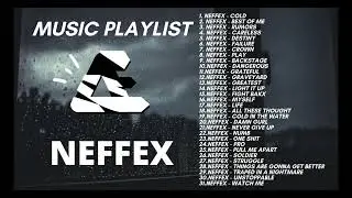 Full Album NEFEEX --Top 32 Songs Of NEFFEX -- Best Songs Of NEFFEX --TOP HITS NEFFEX