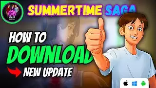 How to Download Summertime Saga on PC & Android | 2024 New Update (v21.0.0 - 5003)