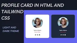 How to Create Profile Card in HTML and Tailwind CSS