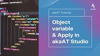 [English Tutorial] 3.3 What is Object variable and how to apply in akaAT Studio