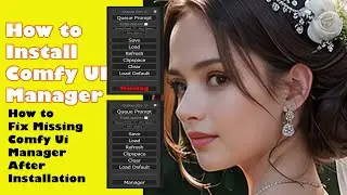 How to Install ComfyUI Manager Easy Installation and Fix Missing Comfy UI - Step-by-Step Guide