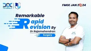 Surgery Rapid Revision FMGE || Dr Raja Mahendran