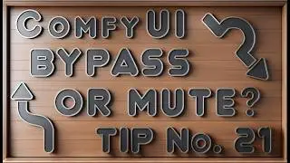 ComfyUI Tip #21: Bypass vs. Mute Nodes – When and How to Use Them!