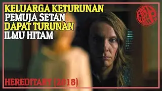 FILM SAKIT JIWA ! | Alur Cerita Film Horror Hereditary