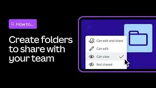 How to create folders to share with your team in Canva