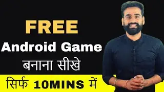 How To Make Android Games | Android Games Kaise Banaye || Hindi