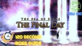 The Final Day Trial Guide || 120 SECOND BOSS GUIDE || FFXIV || ENDWALKER