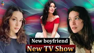 Hazal Subaşı: New Boyfriend and New Series