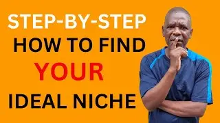 How to find your niche: Niche selection video series part 1