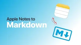 How to Export Apple Notes in Markdown Format