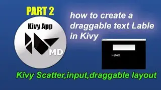 How To Create A Draggable Text Label In Python Kivy Framework