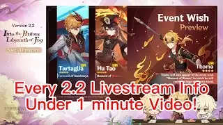 Everything You Need to Know about the Genshin 2.2 Livestream Under 1 Minute! (Codes, Banner, etc)