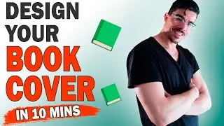 How To Design a Best Selling Kindle Book Cover In [10 Minutes] 😎😎😎