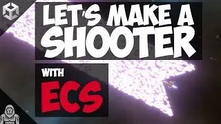 INSANE shooter with WAY too many bullets (Unity ECS Tutorial) - PART 1