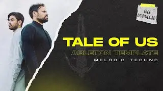 Tale of Us (Afterlife) FREE Ableton Template | Ableton Stock Plugins!