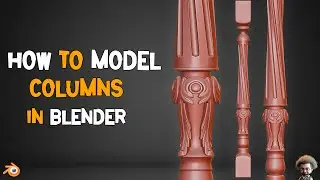 How To Model Columns In Blender