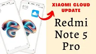 Xiaomi Cloud App Update in Redmi Note 5 Pro 🔥🔥