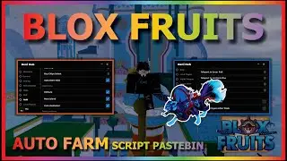 BLOX FRUITS Script Pastebin 2024 AUTO FARM | FRUIT MASTERY FARM | AUTO RAID | RACE V4 + PVP