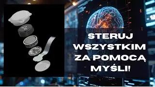 Neuralink stworzy superludzi! Dasz się zaczipować?