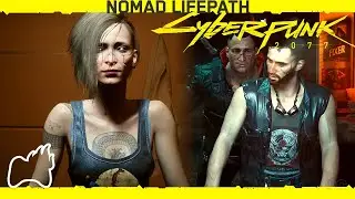 Cyberpunk 2077 NOMAD Lifepath Walkthrough Gameplay - Male V Female All Choices