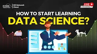 How to start learning Data Science? | KR Network Cloud