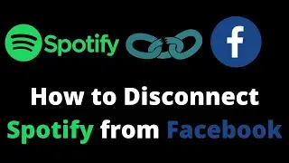 How to Disconnect Spotify from Facebook 2021 