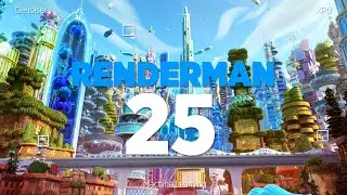 RenderMan 25 Feature Reel