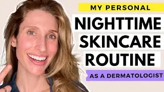 My Sensitive Skin Nighttime Skincare Routine as a Dermatologist | Dr. Sam Ellis