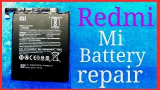 xiaomi mi Redmi Y1 mobile battery reapairing solution,redmi mi battery reapair,