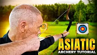 ASIATIC Archery (Tutorial For Beginners With @ArminHirmer)