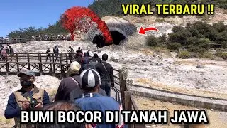 Viral Terbaru !! Bumi Bocor Di Tanah Jawa