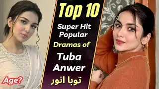 Top 10 Dramas Of Tuba Anwer | Tuba Anwer Dramas | Best Pakistani Dramas | Baby Baji ki Bahuein