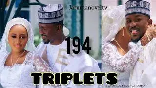 Triples hausa novel part 194