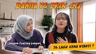 Damia & Erin CTJ kena menyanyi 56 lagu dalam masa 4 minit 😱🤣