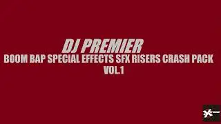 DJ Premier Boom Bap Special EffectS SFX Riser Crash Pack 1 LOFI Loop  Essentials Sample Loop WAV