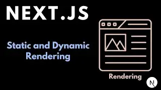 Next.js Static and Dynamic Rendering | Static Rendering | Dynamic Rendering in Next.js Tutorial