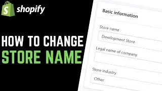 How to Change the Name of Your Shopify Store